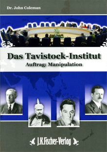 Das Tavistock-Institut - von Dr. John Coleman