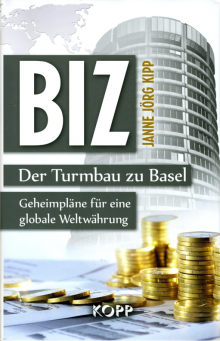 BIZ. Der Turmbau zu Basel - von Janne Jörg Kipp