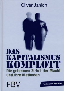 Das Kapitalismus Komplott - von Oliver Janich