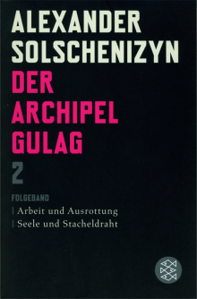 Der Archipel Gulag 2 - Folge-Band - von Alexander Solschenizyn