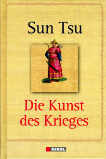 Die Kunst des Krieges - von Sun Tsu