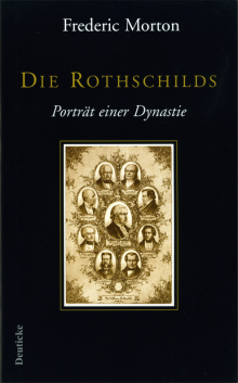 Die Rothschilds - von Frederic Morton
