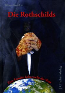 Die Rothschilds - von Tilman Knechtel