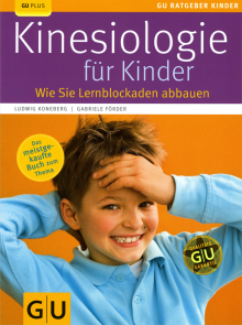 Kinesiologie für Kinder - von Ludwig Koneberg & Gabriele Förder