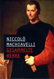 Niccolò Machiavelli • Gesammelte Werke - von Niccolò Machiavelli