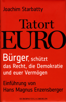 Tatort Euro - von Joachim Starbatty