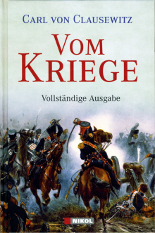 Vom Kriege - von Carl von Clausewitz