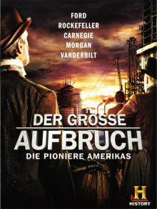 Der große Aufbruch. Die Pioniere Amerikas - ein Film von Stephen David