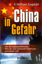 China in Gefahr - von William Engdahl