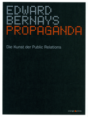 Propaganda - von Edward Bernays