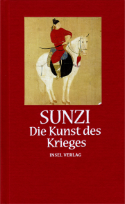 Die Kunst des Krieges - von Sun Tsu