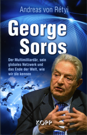 George Soros - von Andreas von Rétyi