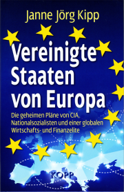 Vereinigte Staaten von Europa - von Janne Jörg Kipp