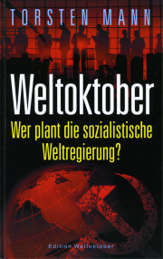 Weltoktober - von Torsten Mann