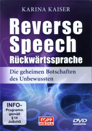Reverse Speech • Rückwärtssprache - ein Film von Karina Kaiser